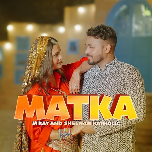 MATKA M Kay MP3 Download