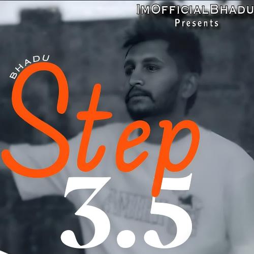 Step 3.5 Bhadu MP3 Download