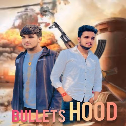 Bullets Hood Dheeraj Deshwal MP3 Download