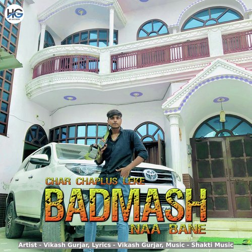 Char Chaplus Leke Badmash Naa Bane Vikash Gurjar MP3 Download