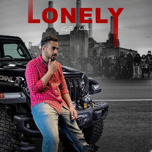Lonely Gs Thakur MP3 Download