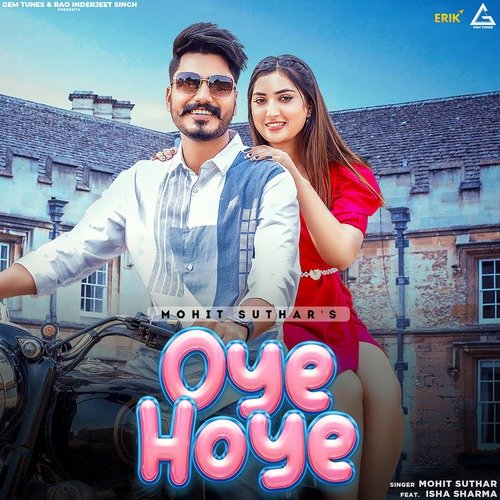 Oye Hoye Mohit Suthar MP3 Download