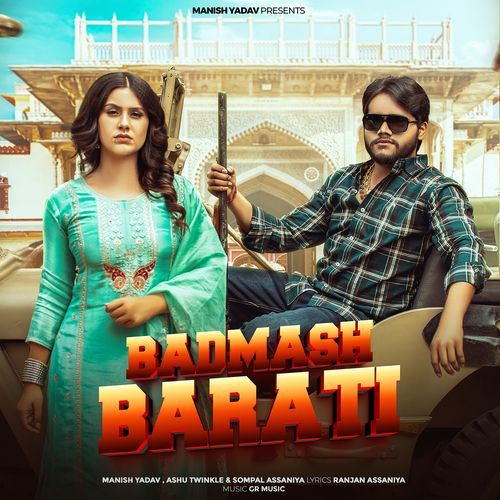 Badmash Barati (Feat. Manish Yadav) Ashu Twinkle MP3 Download
