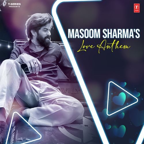 Masoom Sharma's Love Anthem Masoom Sharma MP3 Download