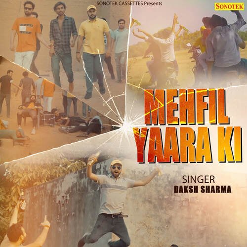Mehfil Yaara Ki Daksh Sharma MP3 Download