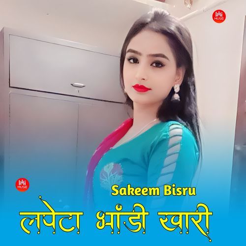 लपेटा भांडी खारी Sakeem Bisru MP3 Download