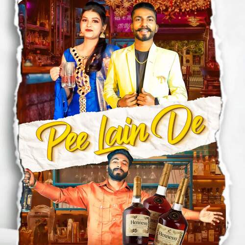 Pee Lain De Honey Prajapati MP3 Download