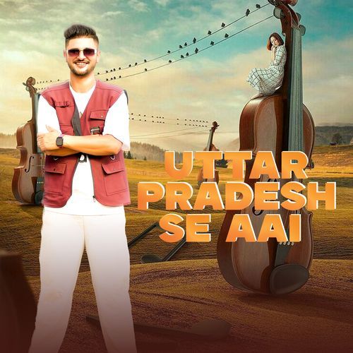 Uttar Pradesh Se Aai Anndy Jaat MP3 Download