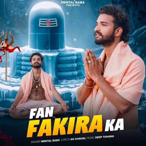 Fan Fakira Ka Mental Baba MP3 Download