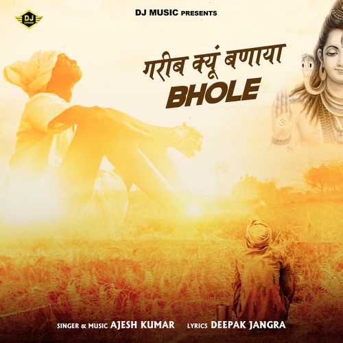 Gareeb Kyu Banaya Bhole Deepak Jangra MP3 Download