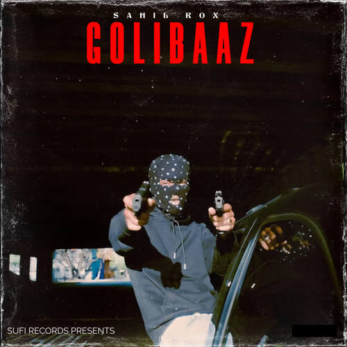 Goli Baaz Sahil Rox MP3 Download