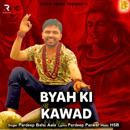 Byah Ki Kawad Pardeep Bahu Aala MP3 Download
