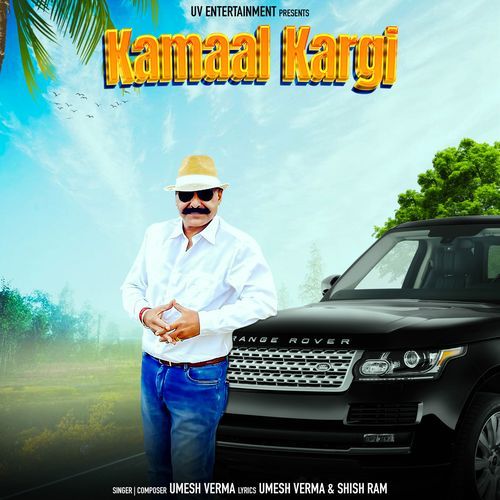 Kamaal Kargi Umesh Verma MP3 Download