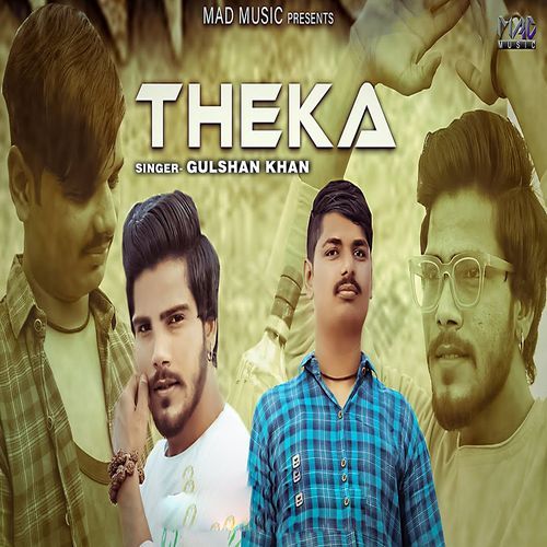 Theka Gulshan Khan MP3 Download