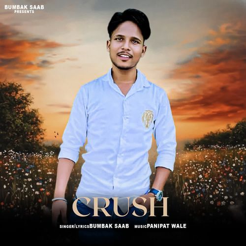CRUSH BUMBAK SAAB MP3 Download