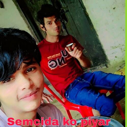 Semcida ko piyar Mujji singer MP3 Download