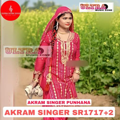 AKRAM SINGER SR1717+2 Akram Singer Punhana MP3 Download