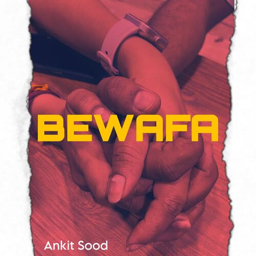 Bewafa Ankit Sood MP3 Download