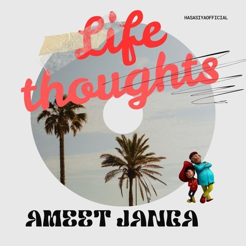 Life Thoughts Ameet Jangra MP3 Download