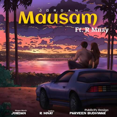 Mausam (feat. R Mnay) Jordan MP3 Download