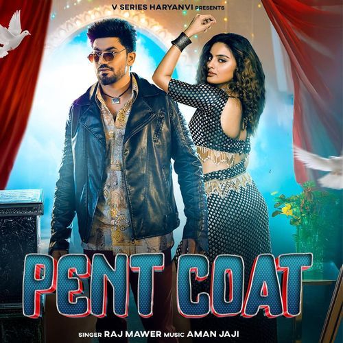 PENT COAT Raj Mawar MP3 Download