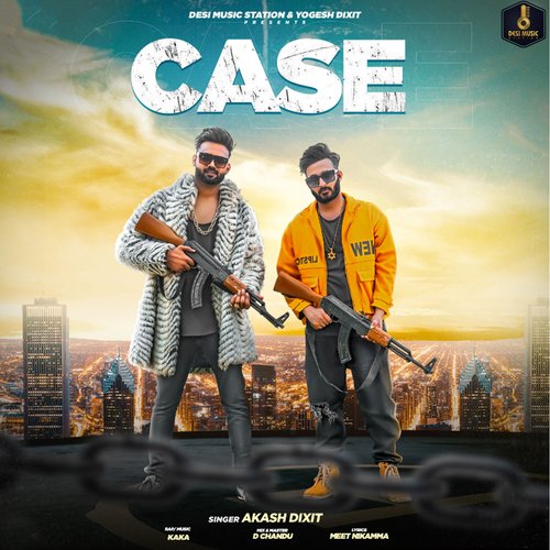 Case Akash Dixit MP3 Download