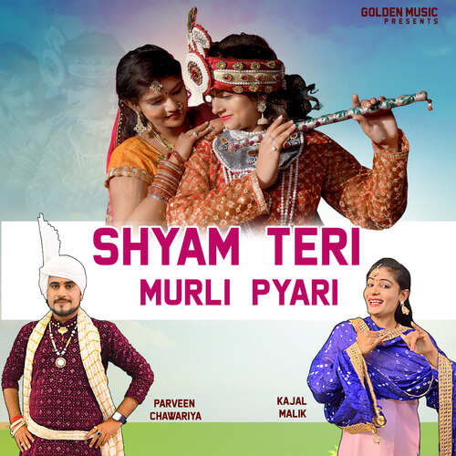 Shyam Teri Murli Pyari Parveen Chawariya MP3 Download