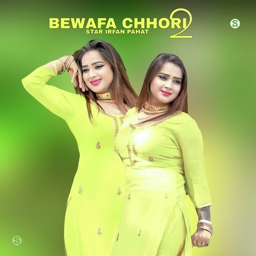 Bewafa Chhori 2 Star Irfan Pahat MP3 Download