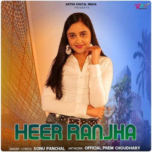 Heer Ranjha Sonu Panchal MP3 Download