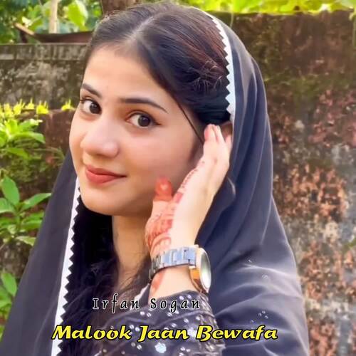 Malook Jaan Bewafa Irfan sogan MP3 Download