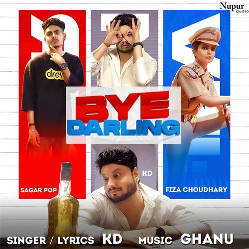 Bye Darling KD DESIROCK MP3 Download