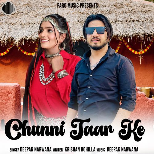 Chunni Taar Ke Deepak Narwana MP3 Download