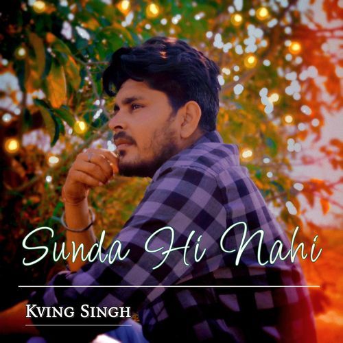 Sunda Hi Nahi kving singh MP3 Download