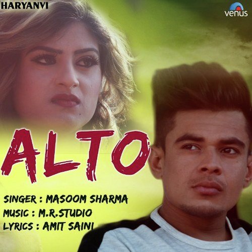 Alto Masoom Sharma MP3 Download