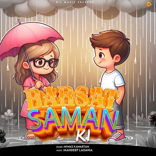 Barsat Saman Ki Niwas Kawartan MP3 Download