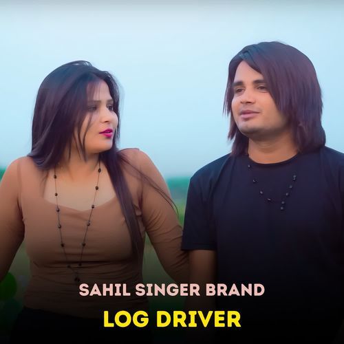 Log Driver Sahil Singer Brand MP3 Download