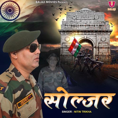 Soldier Nitin Trikha MP3 Download
