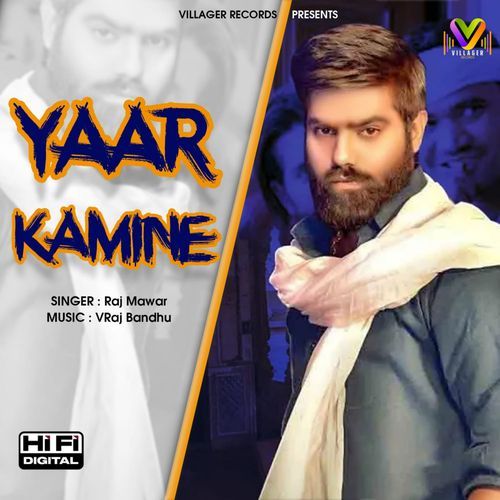 Yaar Kaminey Raj Mawer MP3 Download
