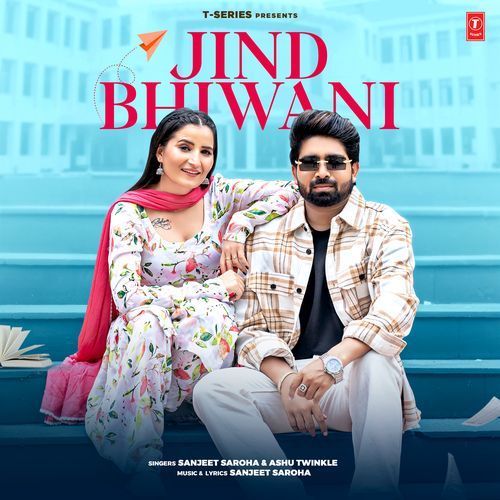 Jind Bhiwani Ashu Twinkle MP3 Download