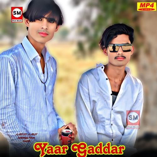 Yaar Gaddar Aarif Ladpuriya MP3 Download