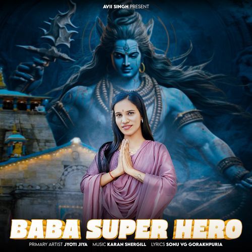 Baba Super Hero Jyoti Jiya MP3 Download