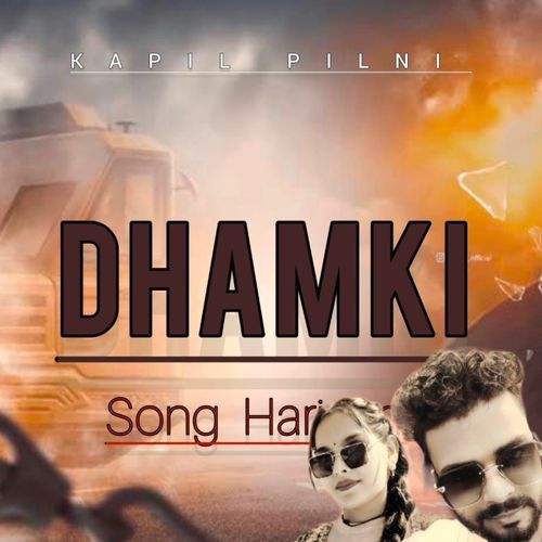 DHAMKI Kapil Pilni &amp; Kangna Proch MP3 Download