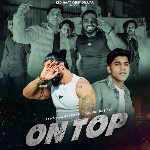 On Top SACHIN BASISTA MP3 Download