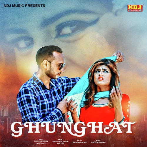 Ghunghat Naveen Sharma MP3 Download