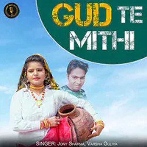 Gud Te Mithi Jony Sharma MP3 Download