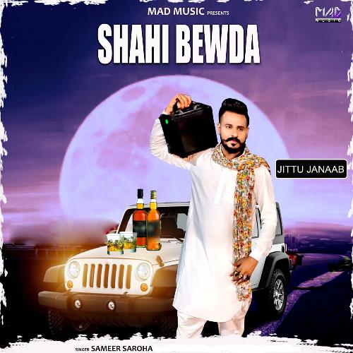 Shahi Bewda Sameer Saroha MP3 Download