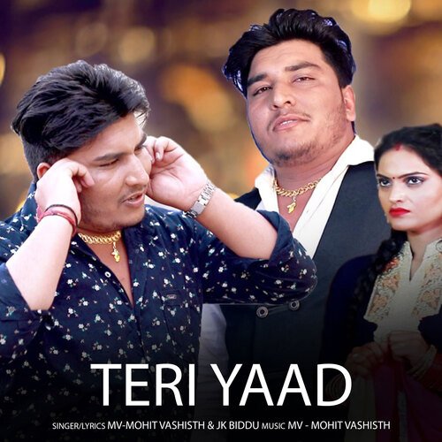 Teri Yaad Mohit Vashisht MP3 Download