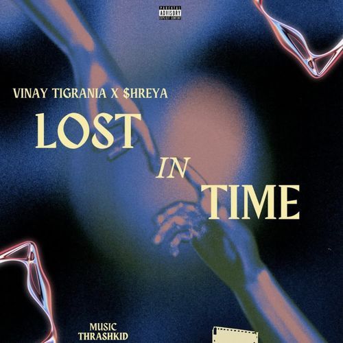 LOST IN TIME $HREYA MP3 Download