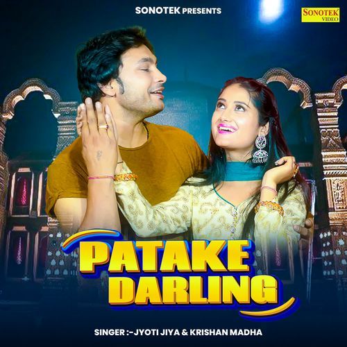 Patake Darling Jyoti Jiya MP3 Download