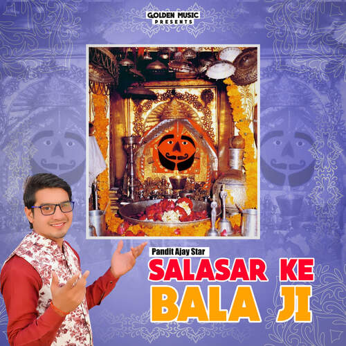 Salasar Ke Bala Ji Pandit Ajay Star MP3 Download